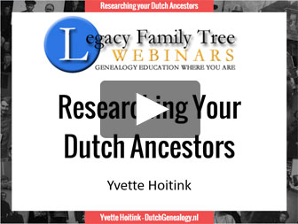 Researching your Dutch Ancestors Webinar